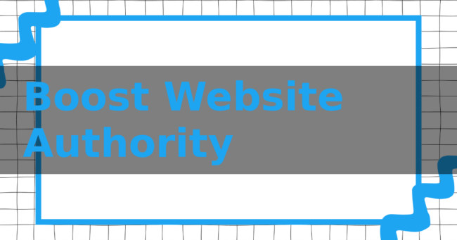 Boost Website Authority