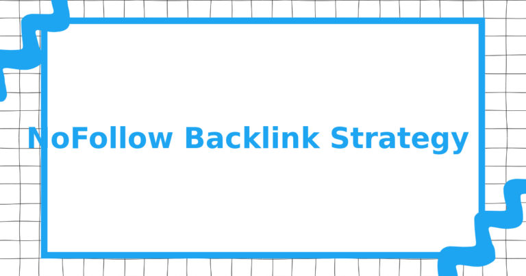 NoFollow Backlink Strategy