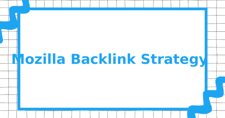 Mozilla Backlink Strategy