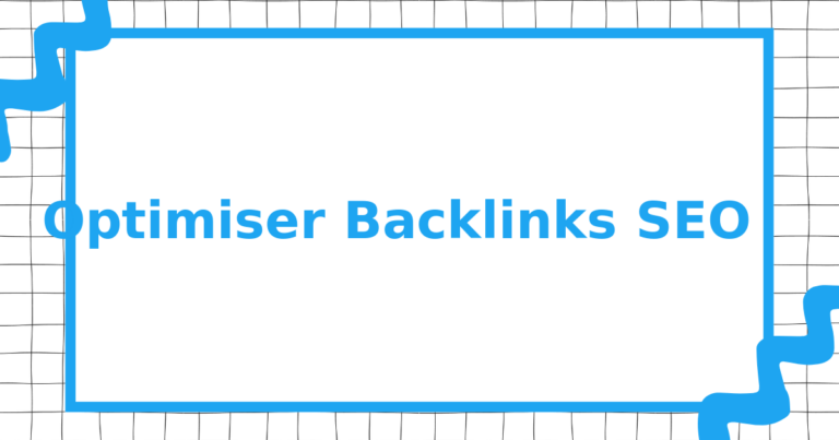Optimiser Backlinks SEO