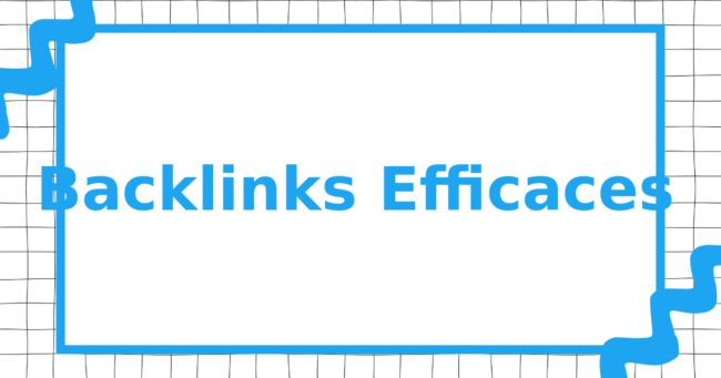 Backlinks Efficaces