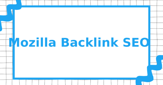 Mozilla Backlink SEO